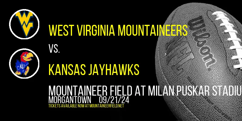 West Virginia Mountaineers vs. Kansas Jayhawks at Mountaineer Field at Milan Puskar Stadium